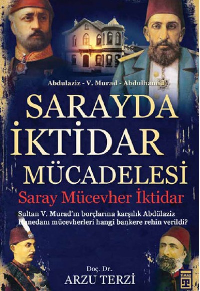 Sarayda İktidar Mücadelesi  Saray, Mücevher, İktidar