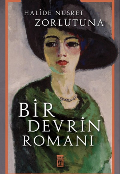 Bir Devrin Romanı