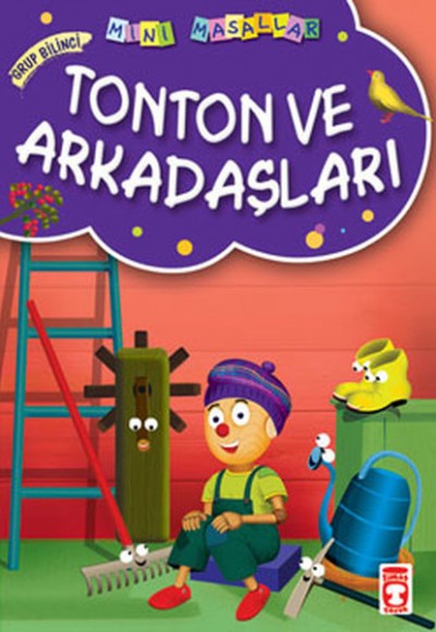 Tonton ve Arkadaşları / Mini Masallar