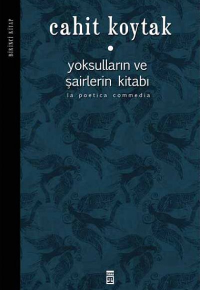 Yoksulların ve Şairlerin Kitabı -1  (Ciltli)