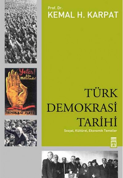 Türk Demokrasi Tarihi  Sosyal, Kültürel, Ekonomik Temeller