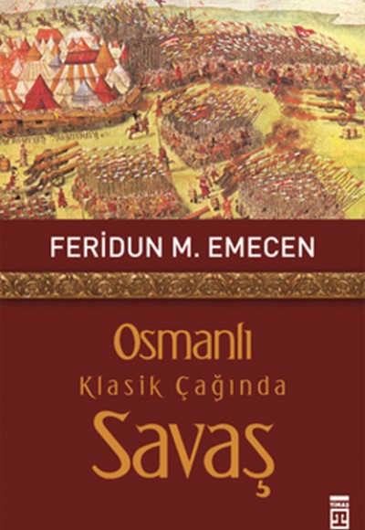 Osmanlı Klasik Çağında Savaş