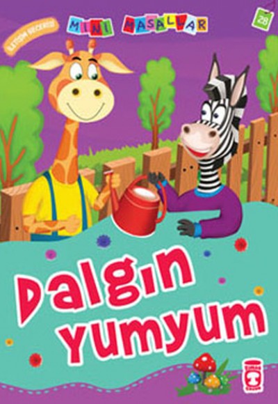 Dalgın Yumyum - İletişim Becerisi / Mini Masallar