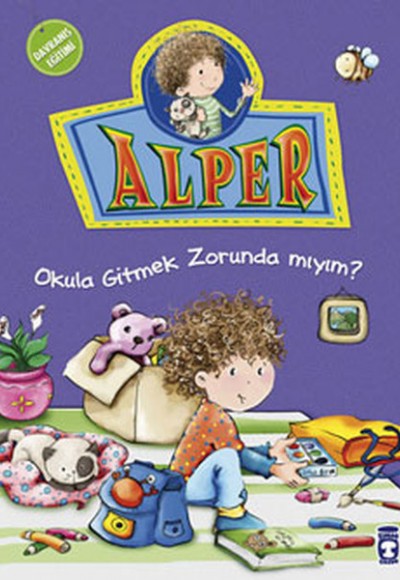 Alper Okula Gitmek Zorunda mıyım?