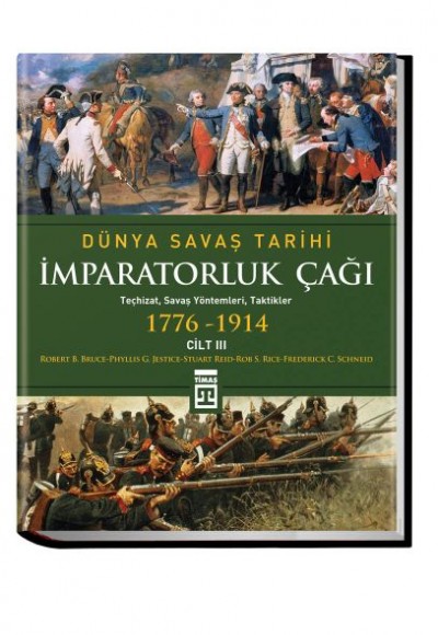 Dünya Savaş Tarihi: İmparatorluk Çağı (Cilt 3) (Ciltli)