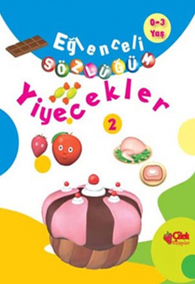 Yiyecekler / Eğlenceli Sözlüğüm