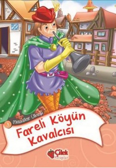 Fareli Köyün Kavalcısı (Düz Yazılı)