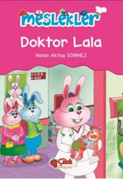 Doktor Lala / Meslekler