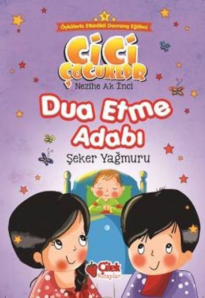 Cici Çocuklar 4 - Dua Etme Adabı