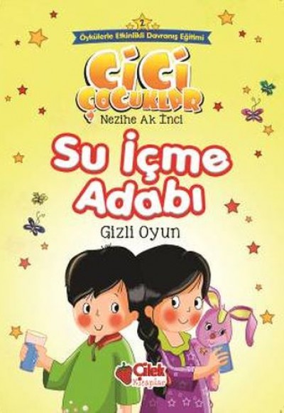 Cici Çocuklar 2 - Su İçme Adabı