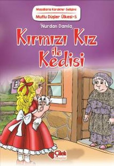 Mutlu Düşler Ülkesi 5 - Kırmızı Kız ile Kedi