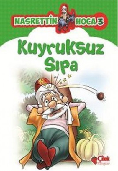 Nasrettin Hoca 3-Kuyruksuz Sıpa