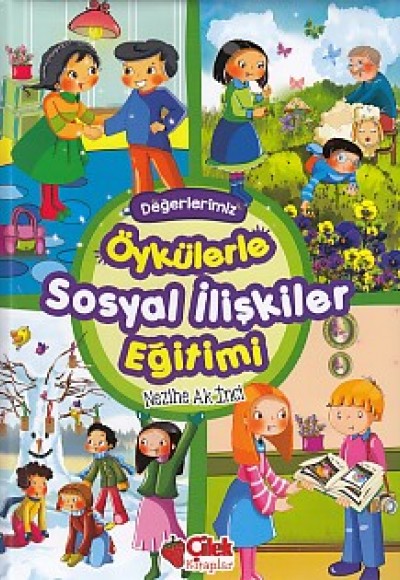 Öykülerle Sosyal İlişkiler Eğitimi (Ciltli)