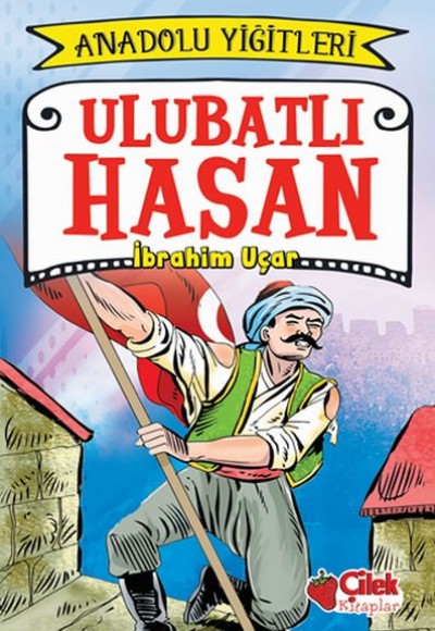 Anadolu Yiğitleri 1 - Ulubatlı Hasan