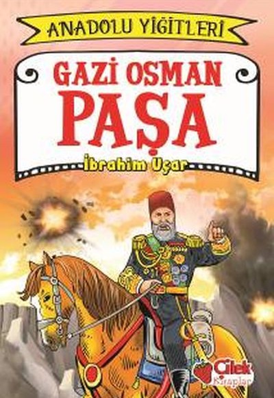 Anadolu Yiğitleri 4 - Gazi Osman Paşa