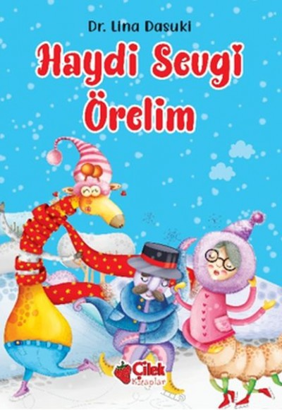 Haydi Sevgi Örelim