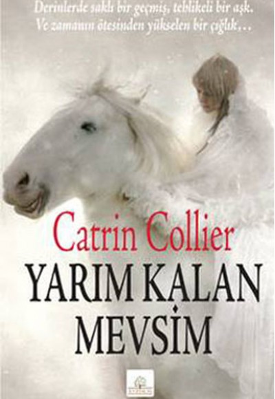 Yarım Kalan Mevsim