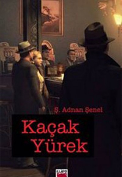 Kaçak Yürek