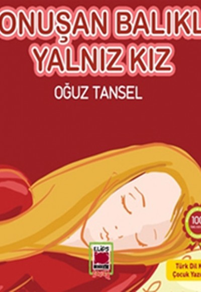 Konuşan Balıkla Yalnız Kız