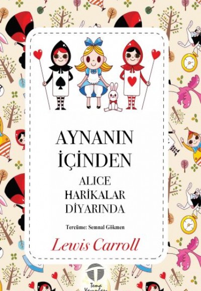 Aynanın İçinden Alice Harikalar Diyarında