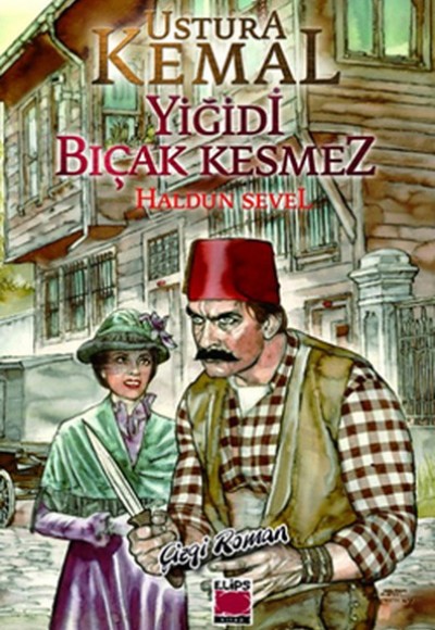 Ustura Kemal - Yiğidi Bıçak Kesmez