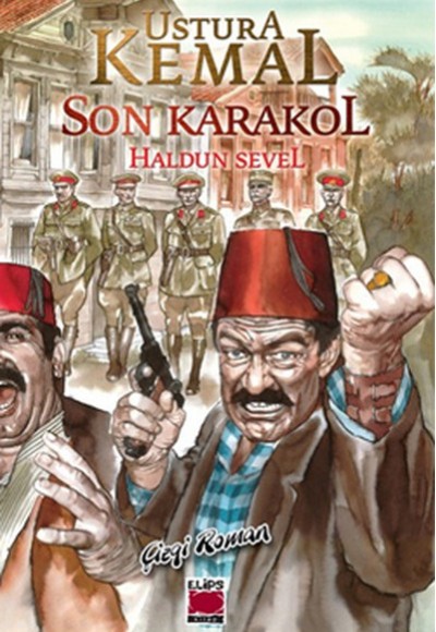 Ustura Kemal - Son Karakol