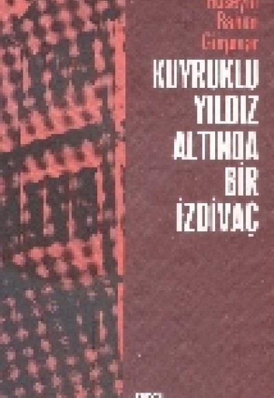 Kuyruklu Yıldız Altında Bir İzdivaç