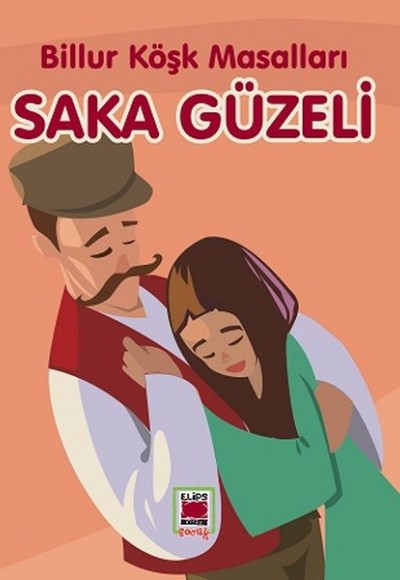 Saka Güzeli-Billur Köşk Masalları