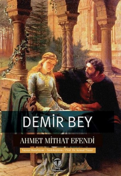 Demir Bey yahut İnkişaf-ı Esrar