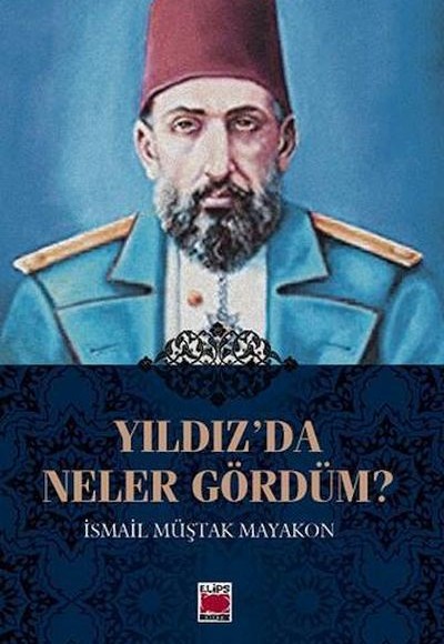 Yıldız’da Neler Gördüm?