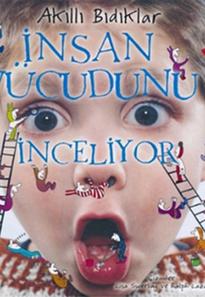 Akıllı Bıdıklar İnsan Vücudunu İnceliyor