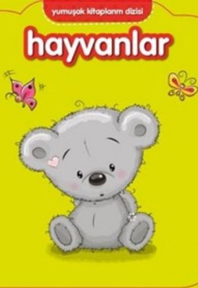 Yumuşak Kitaplarım Serisi - Hayvanlar