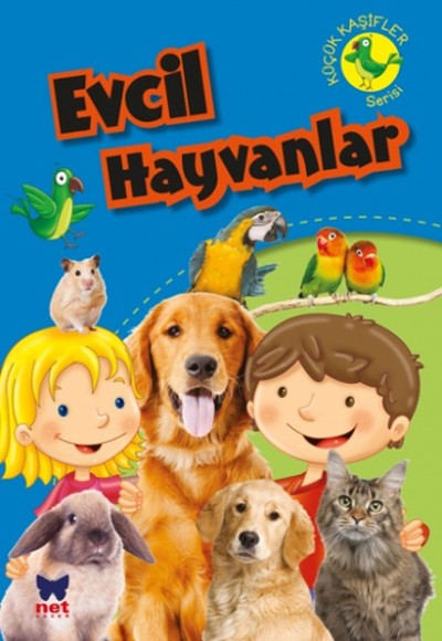 Küçük Kaşifler Serisi - Evcil Hayvanlar