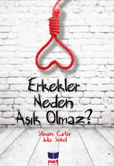 Erkekler Neden Aşık Olmaz?