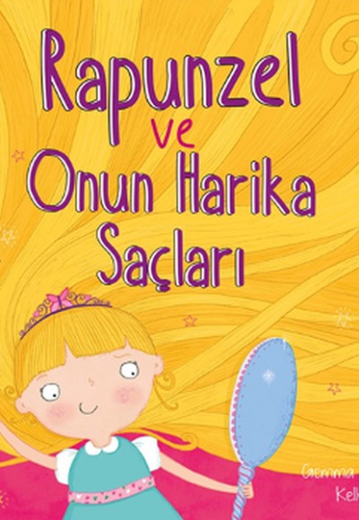 Rapunzel ve Onun Harika Saçları