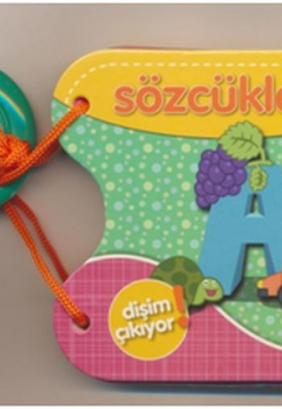 Dişim Çıkıyor! - Sözcükler