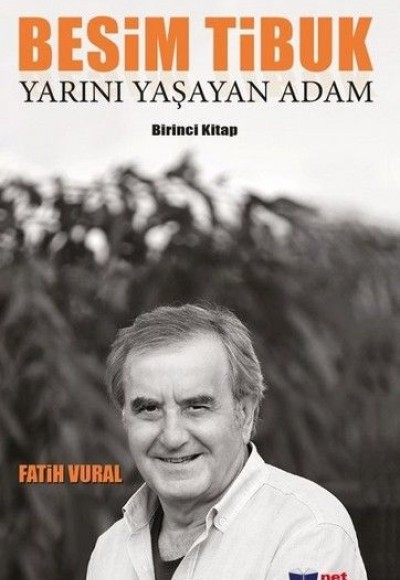 Besim Tibuk - Yarını Yaşayan Adam