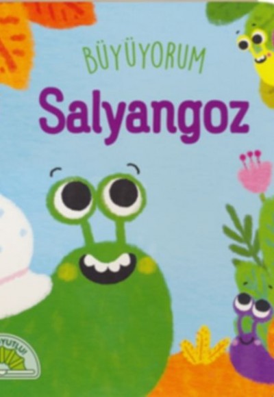 Büyüyorum Salyangoz