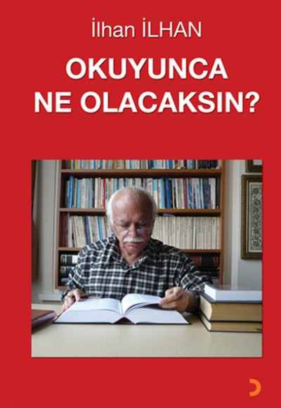 Okuyunca Ne Olacaksın?