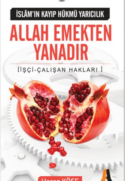 Allah Emekten Yanadır