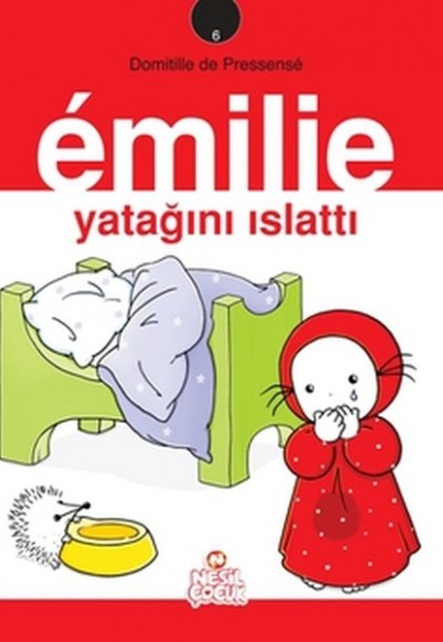 Emilie Yatağını Islattı