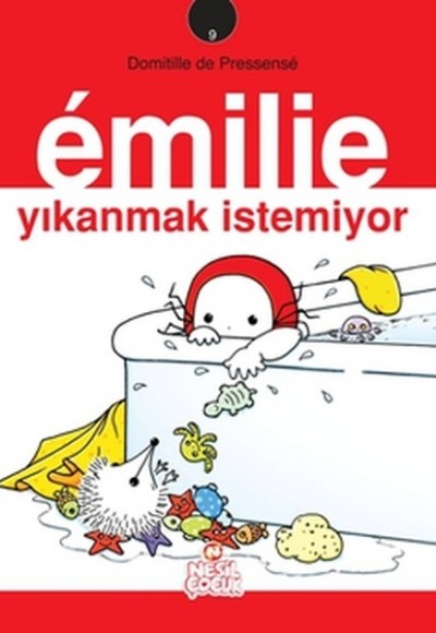 Emilie Yıkanmak İstemiyor