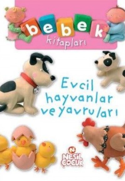 Bebek Kitapları - Evcil Hayvanlar ve Yavruları