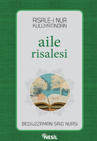 Risale-i Nur Külliyatından Aile Risalesi