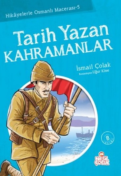 Tarih Yazan Kahramanlar