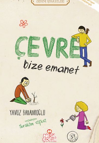 Çevre Bize Emanet - Erdem Hikayeleri