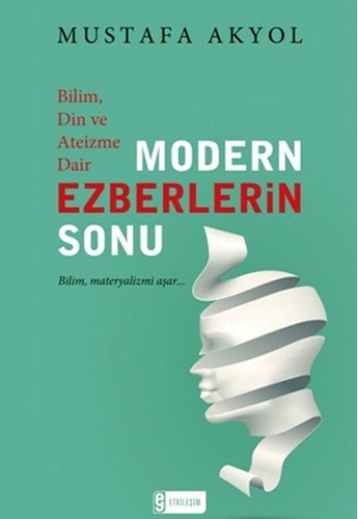 Modern Ezberlerin Sonu