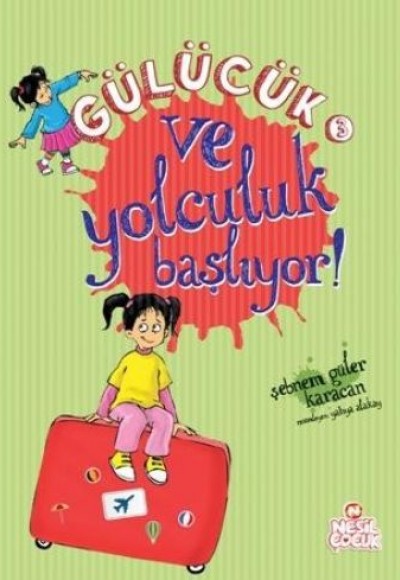 Gülücük 3 - Ve Yolculuk Başlıyor