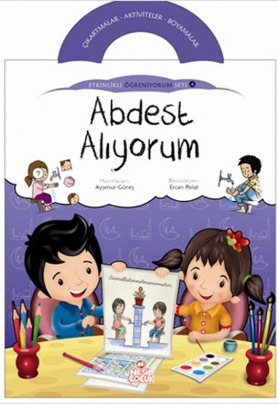 Abdest Alıyorum / Etkinlikli Öğreniyorum Seti 4. Kitap