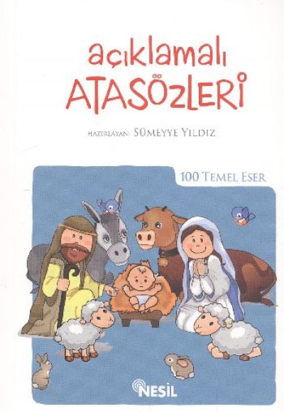 Açıklamalı Atasözleri / 100 Temel Eser